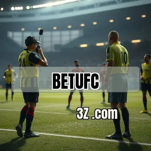 betufc.com: Descubra os Torneios Imperdíveis e Aumente Suas Chances de Ganhar